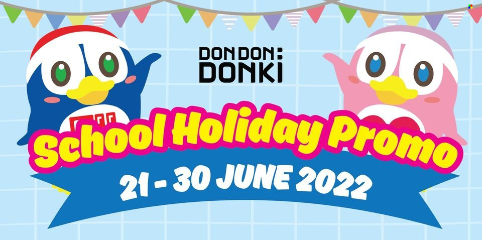 Don Don Donki catalogue  - 21.06.2022 - 30.06.2022. Page 1.
